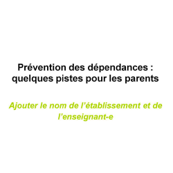 Soirée de parents sur la thématique de la prévention des dépendances (PDF)